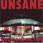 Unsane : Total Destruction
